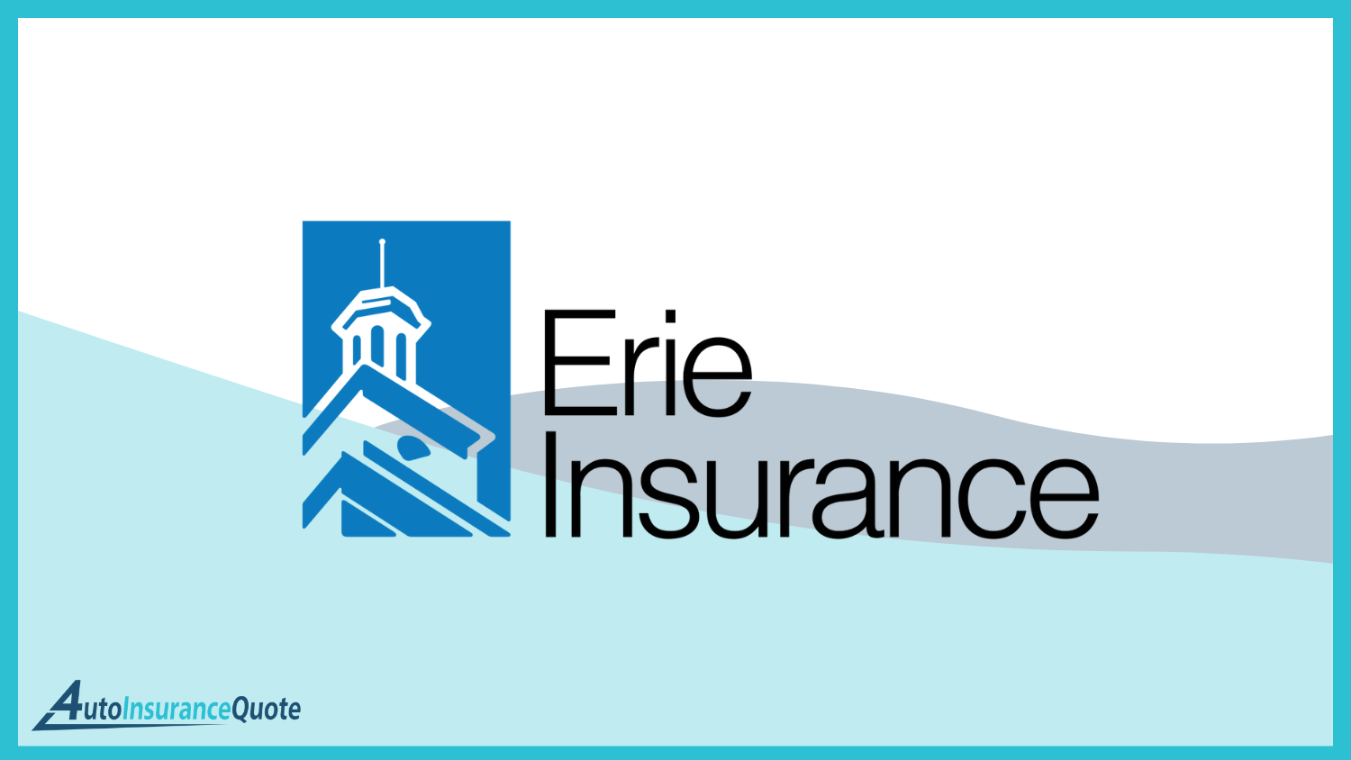 Erie: Cheap Auto Insurance for Medicaid Recipients