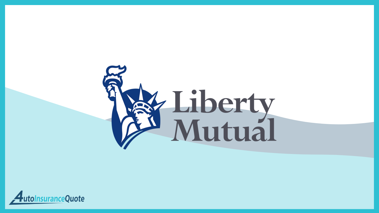 Liberty Mutual: Best Roadside Assistance Coverage