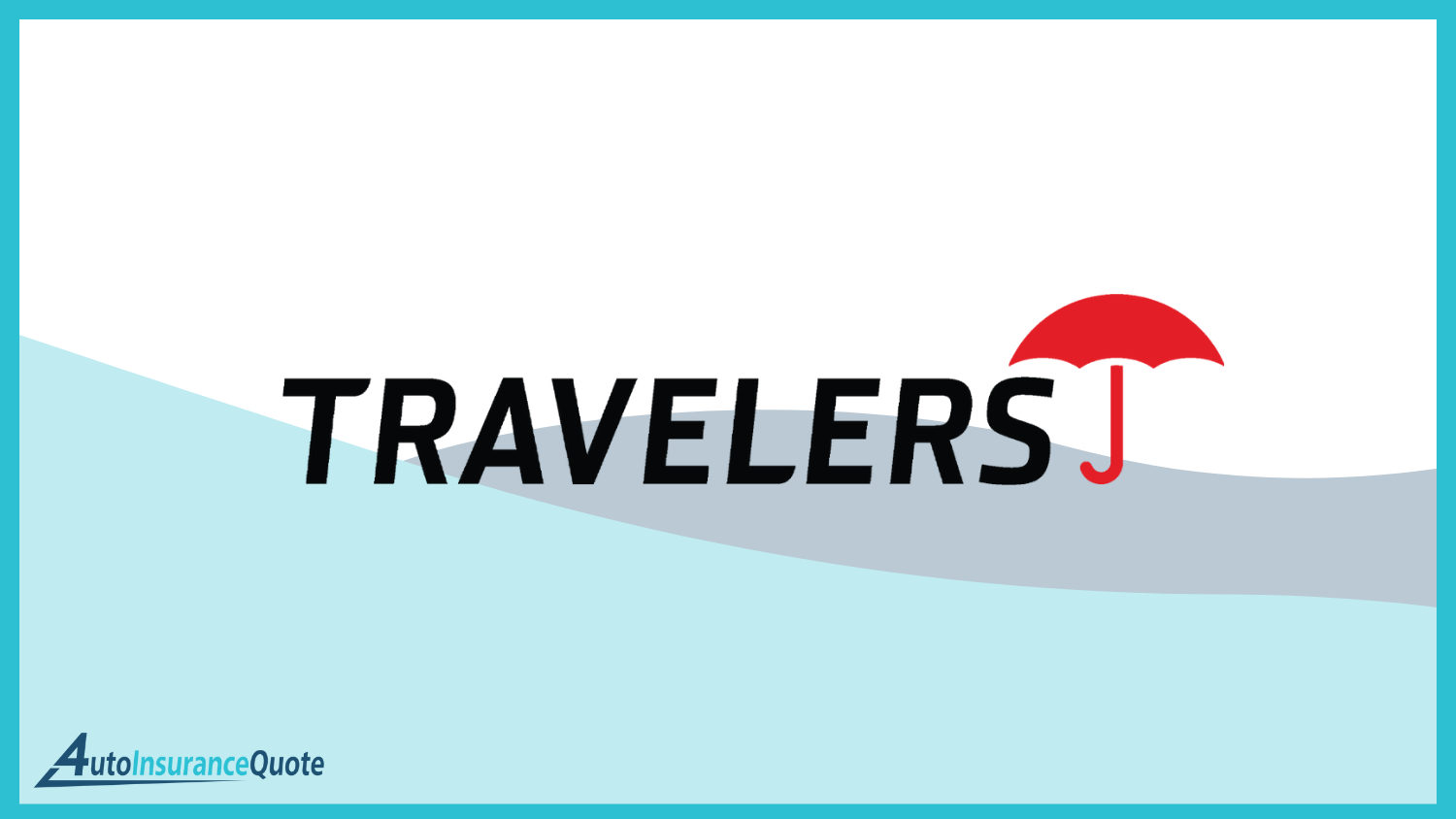 Travelers: Best Full-Glass Coverage Auto Insurance